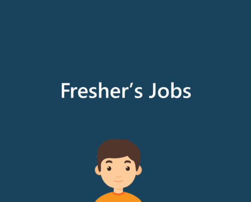 Dear Freshers, Are You Looking For Your First Job, Here It Is.