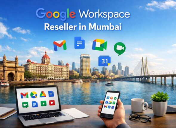 Google Workspace Reseller in Mumbai