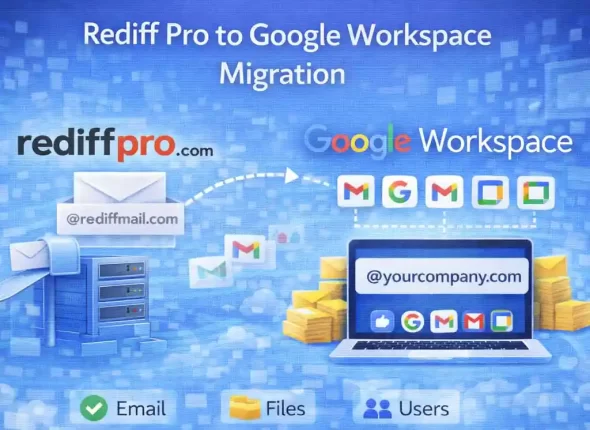 Rediff Pro To Google Workspace Migration